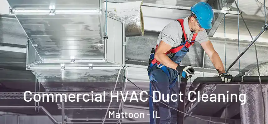  Commercial HVAC Duct Cleaning Mattoon - IL